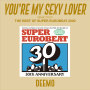 YOU'RE MY SEXY LOVER (taken from THE BEST OF SUPER EUROBEAT 2020)