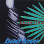 BAD LOVE (Original ABEATC 12” master)