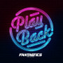 FANTASTICS from EXILE TRIBE「Play Back」