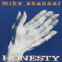 MIKE SKANNER「HONESTY (Original ABEATC 12” master)」