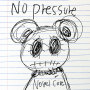 Novel Core「No Pressure」