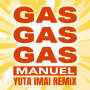 GAS GAS GAS (Yuta Imai Remix)