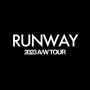 2023 A/W TOUR ”RUNWAY”