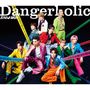 Dangerholic