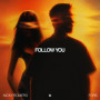 Follow You