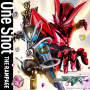 One Shot TV size （『仮面ライダーマイス』主題歌）