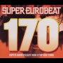 SUPER EUROBEAT VOL.170