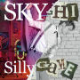 SKY-HI「Silly Game」