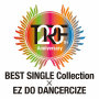 TRF 20th Anniversary BEST SINGLE Collection × EZ DO DANCERCIZE