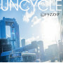 UNCYCLE