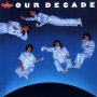 OUR DECADE