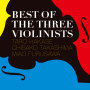 葉加瀬太郎&古澤巌「BEST OF THE THREE VIOLINISTS」