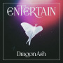 Dragon Ash「Entertain」