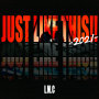 JUST LIKE THIS!!-2021-