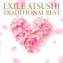 EXILE ATSUSHI「TRADITIONAL BEST」