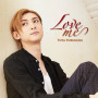 古川雄大「Love me (限定盤)」