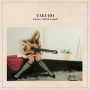 TAKURO「Journey without a map Ⅱ」