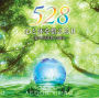 心と体を整えるII～愛の周波数528Hz～