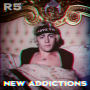 アール・ファイヴ「New Addictions」