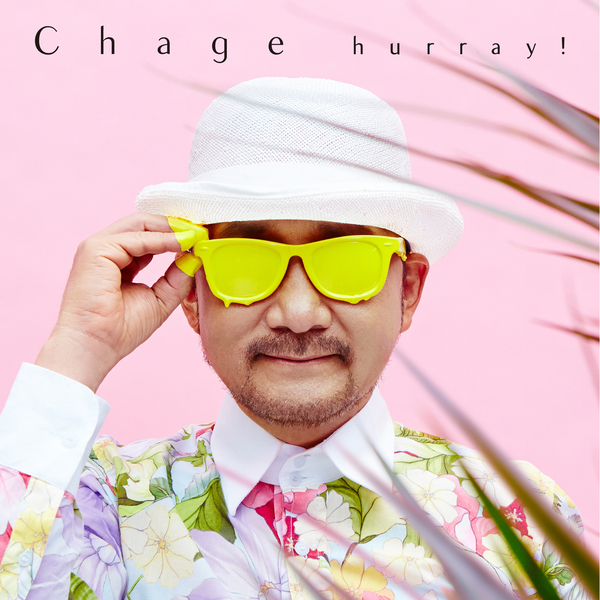 Chage「hurray!」