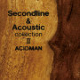 Second line & Acoustic collection II