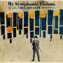 My Symphonic Visions ~CORNERSTONES 6~ feat.新日本フィルハーモニー交響楽団