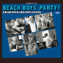 The Beach Boys' Party! Uncovered And Unplugged