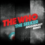 ザ・フー「The Seeker(Juggernaut Remix)」