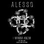 I Wanna Know(Alesso & Deniz Koyu Remix) feat.Nico & Vinz