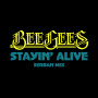 Stayin' Alive(Serban Mix)