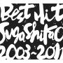 BEST HIT!! SUGA SHIKAO -2003～2011-