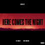 Here Comes The Night(Remixes) feat.MR. HUDSON