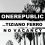 No Vacancy feat.Tiziano Ferro