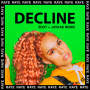 Decline(Zdot Remix) feat.Janum Khan
