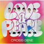 CROSS GENE「Love & Peace」