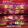 RED SPIDER「ガチヤバ feat. APOLLO, KENTY GROSS, NATURAL WEAPON（配信限定）」