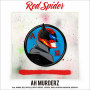 RED SPIDER「AH MURDERZ feat. MINMI, BES, APOLLO, KENTY GROSS, J-REXXX, KIRA, NATURAL WEAPON, DOZAN11」