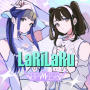 BPM15Q「LaRiLaRu」