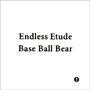 Base Ball Bear「Endless Etude」