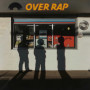 OVER RAP feat. キズナ, eyha