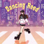 Dancing Reed