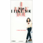 最上級 I LIKE YOU