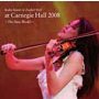 川井　郁子 at カーネギーホール 2008 ～新世界～