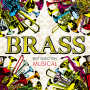 BRASS BEST SELECTION ~MUSICAL~ BRASS BEST SELECTION ~MUSICAL~