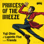 Yuji Ohno&Lupintic Five with Friends「PRINCESS OF THE BREEZE」