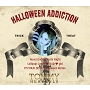 HALLOWEEN ADDICTION(通常盤)